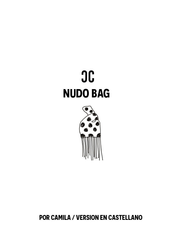 Patrón e Instrucciones Nudo Bag